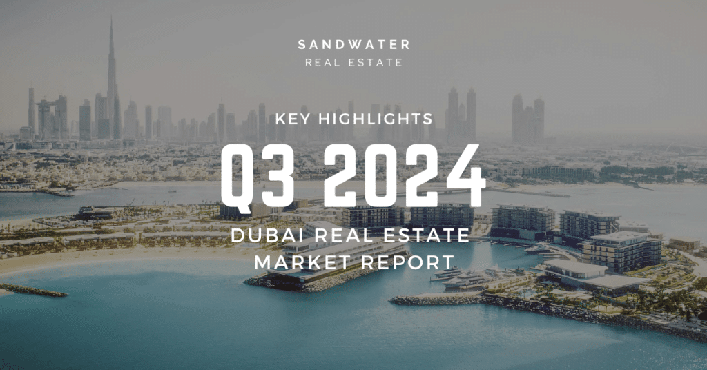 Dubai Residential Market Q3 2024 Report: Prices, Rentals, and Trends