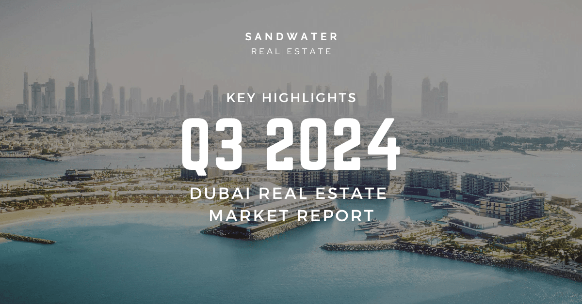Dubai Residential Market Q3 2024 Report: Prices, Rentals, and Trends